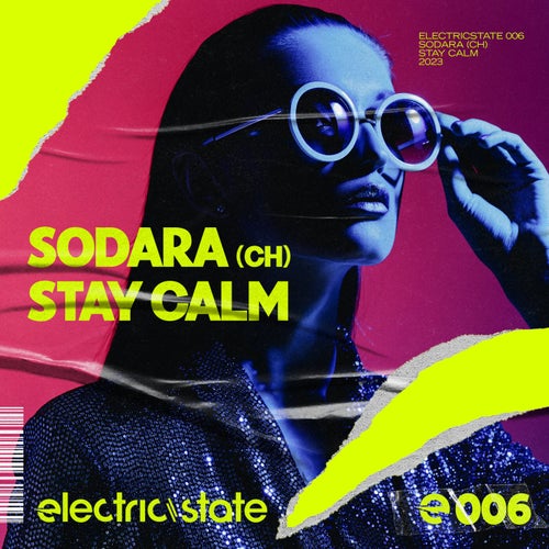 Sodara (CH) - Stay Calm [ES006]